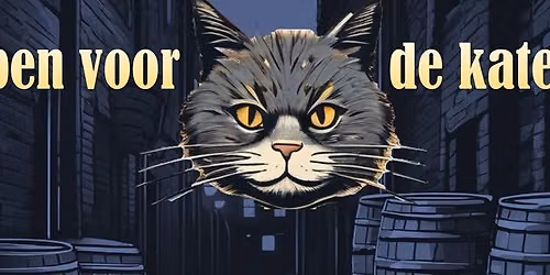 Zuipen voor de Kater & de Kater komt later in Doetinchem
